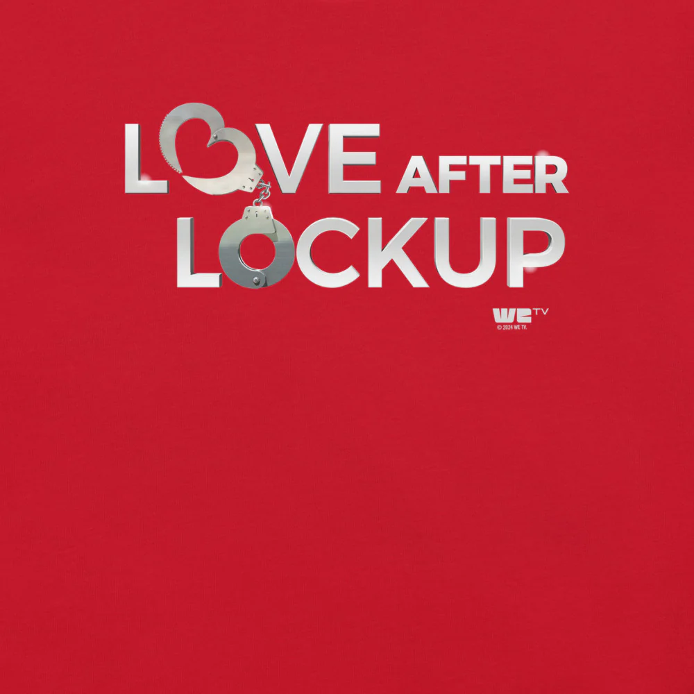 Love After Lockup T-Shirt - Image 9