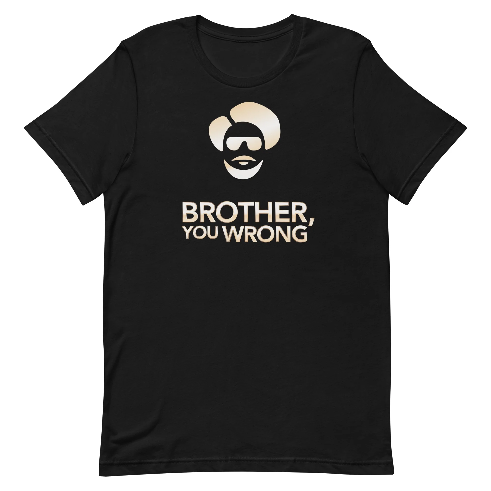 Sherman's Showcase Brother You Wrong Adult Short Sleeve T-Shirt - Image 6